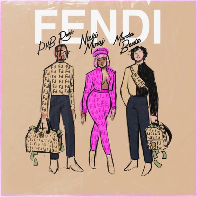PnB Rock - Fendi Ft Nicki Minaj & Murda Beatz Mp3 Download