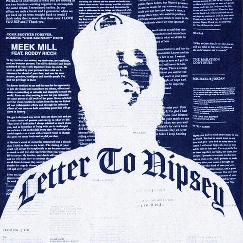 Meek Mill - Letter To Nipsey Ft Roddy Ricch