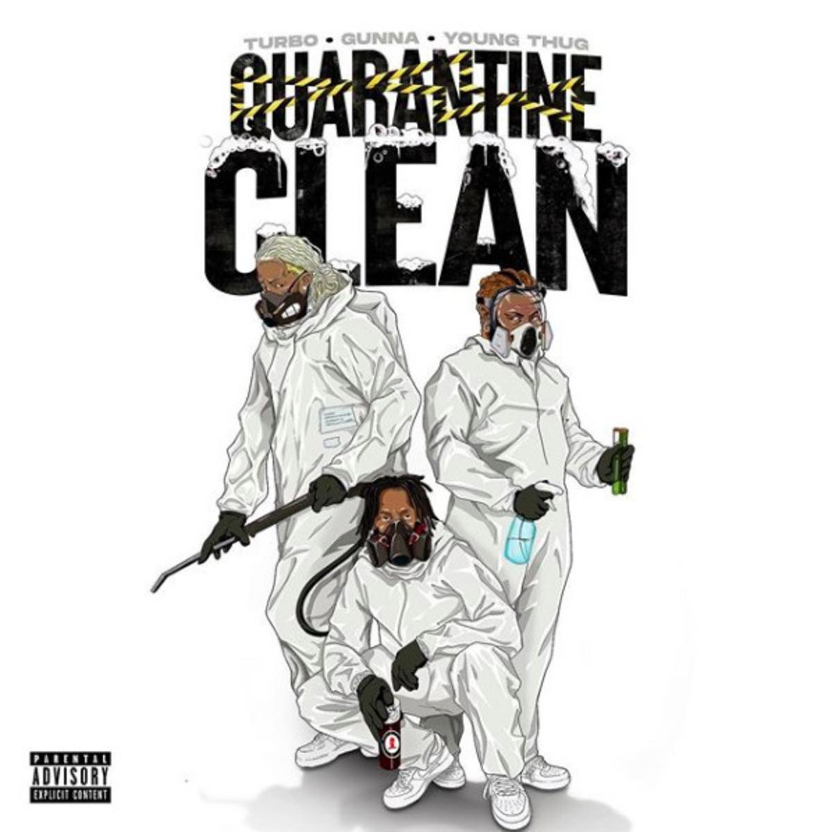 Young Thug, Gunna, & Turbo "Quarantine Clean"