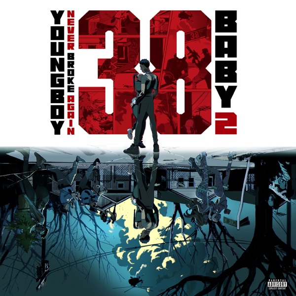 Stream NBA Youngboy ’38 BABY 2′ Album