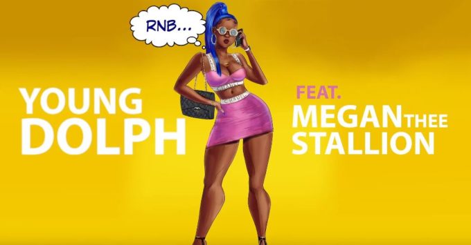 Young Dolph RNB Feat. Megan Thee Stallion