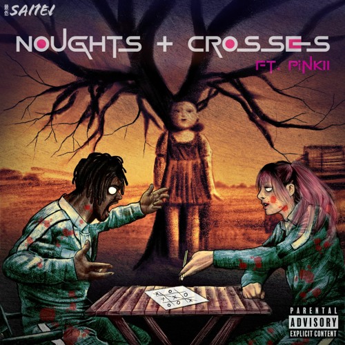 Saitei - “Noughts + Crosses” Feat. Pinkii
